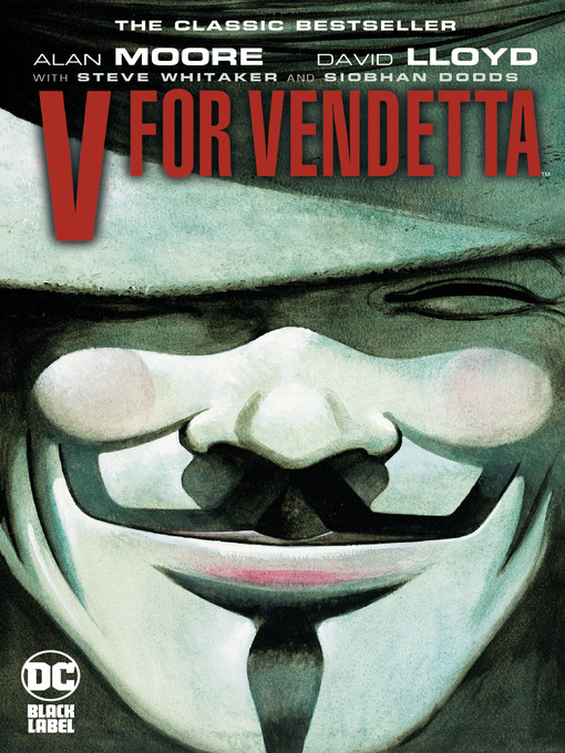 Title details for V for Vendetta by Alan Moore - Wait list